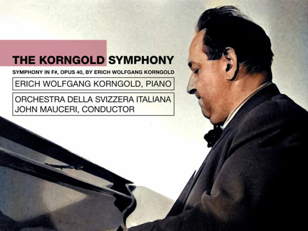 Featured image for John Pitman Reviews: Les Korngold's Korngold Symphony