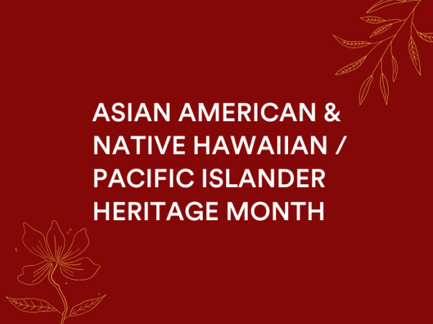 Spotlight image celebrating Asian American and Native Hawaiian / Pacific Islander Heritage Month